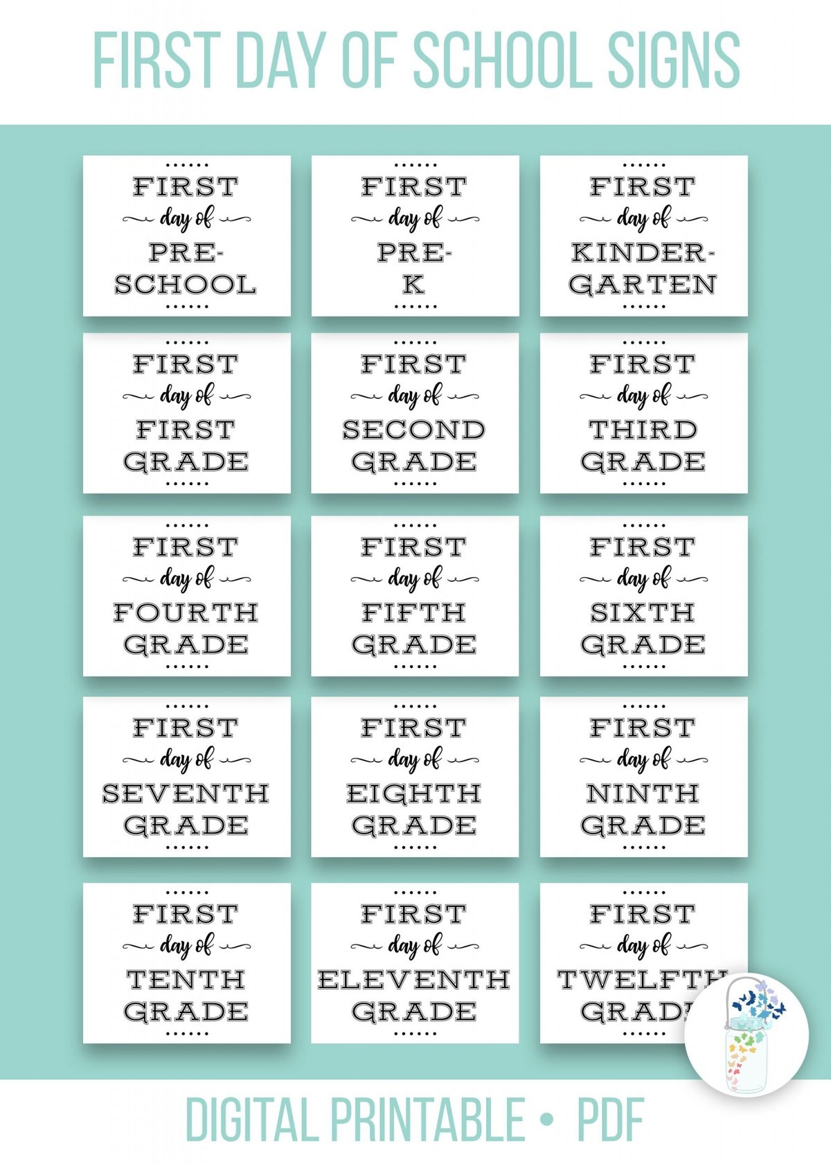 First Day Of School Printable Signs