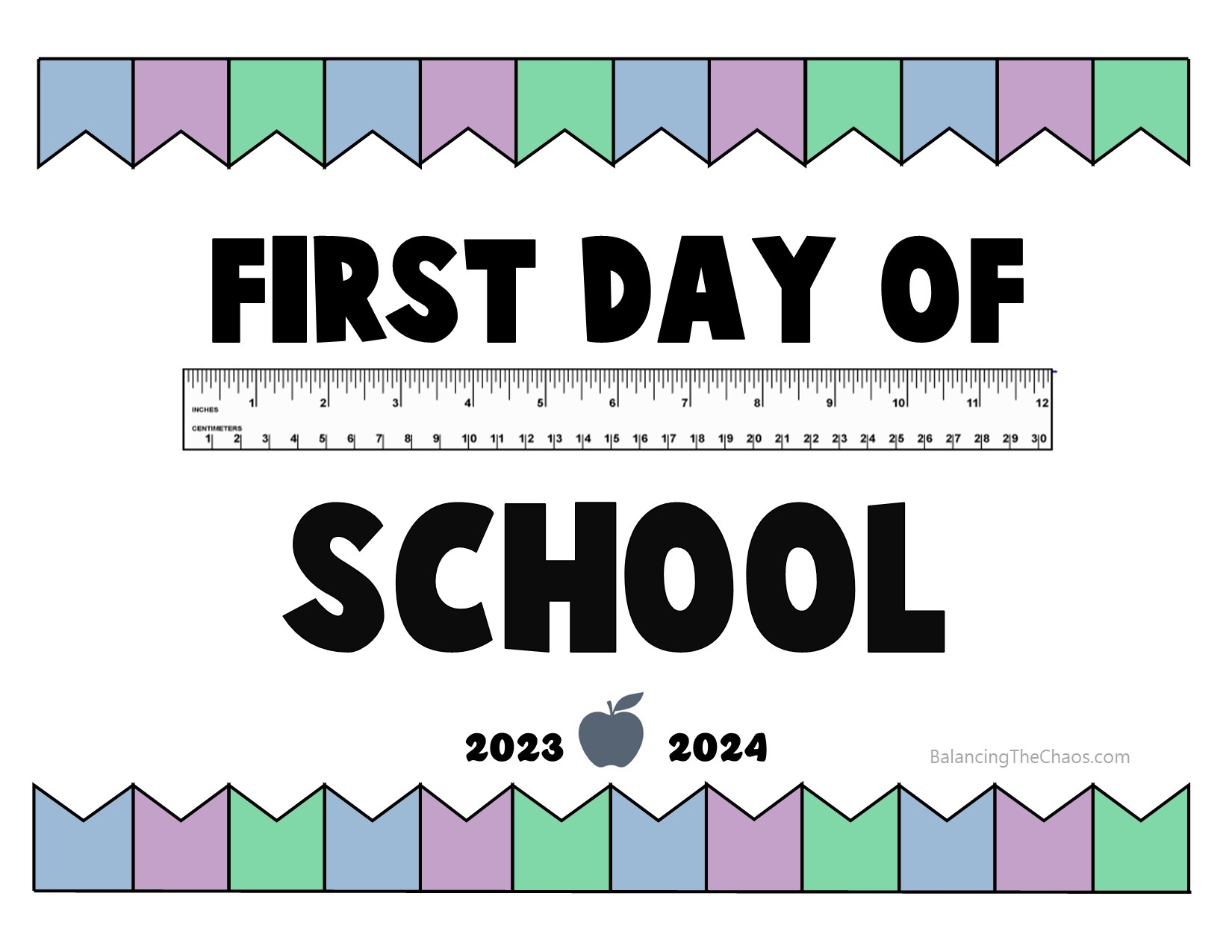 FREE PRINTABLE 2023 2024 First Day Of School Signs Balancing The Chaos