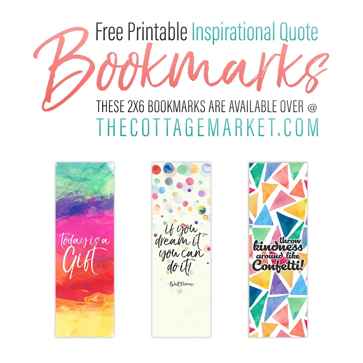 Free Printable Inspirational Quote Bookmarks The Cottage Market