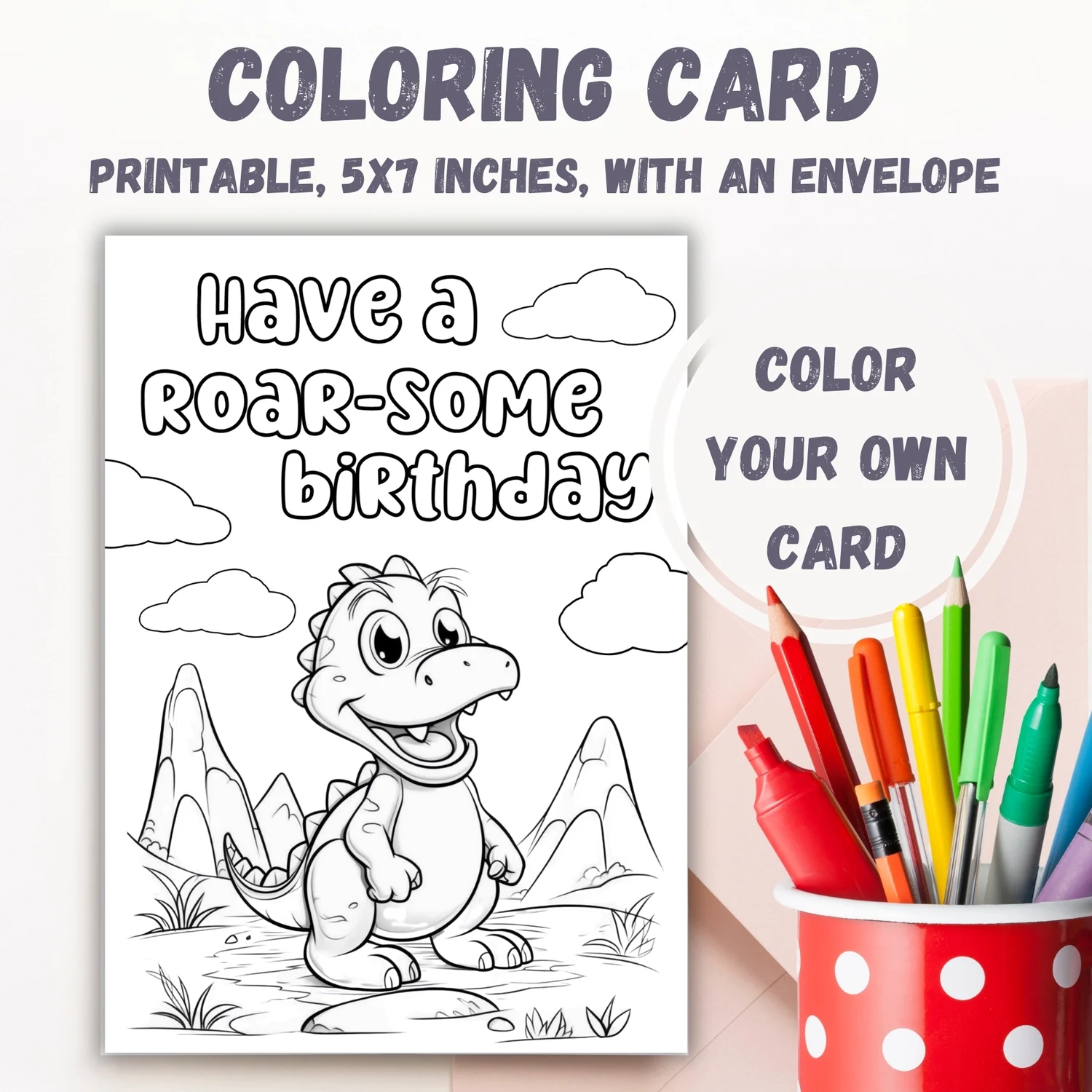 Fun Printable Coloring Birthday Card For A Boy With Dinosaur Payhip