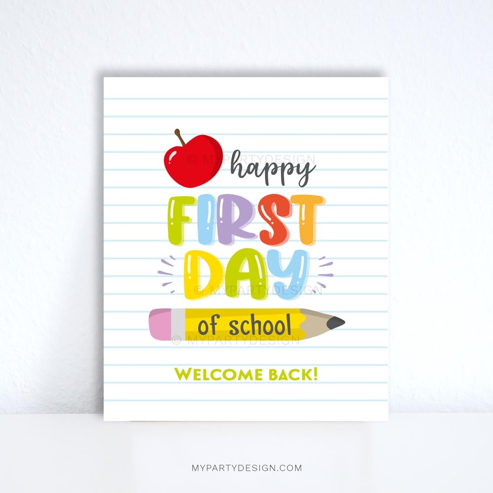 Happy First Day School Sign Printable PDF My Party Design