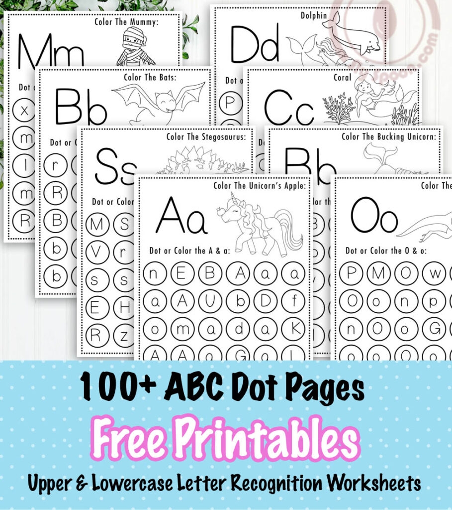 120 Free Printable Dot Marker ABC Worksheet Pages For Upper And Lowercase Letter Recognition Sly Spoon