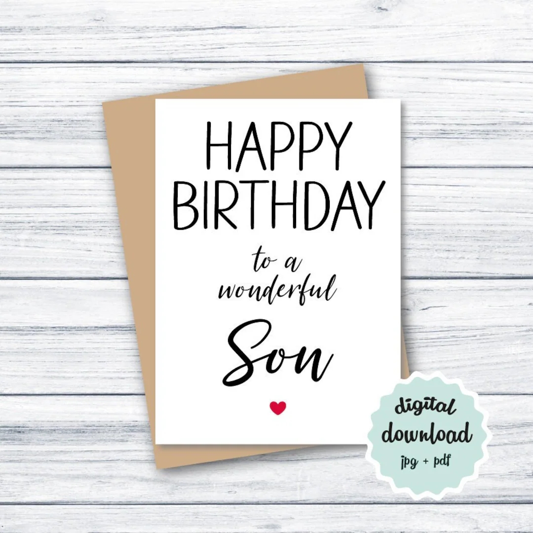 Birthday Card Son PRINTABLE Birthday Card For Son Happy Birthday To A Wonderful Son Son Birthday Card DIGITAL DOWNLOAD Etsy