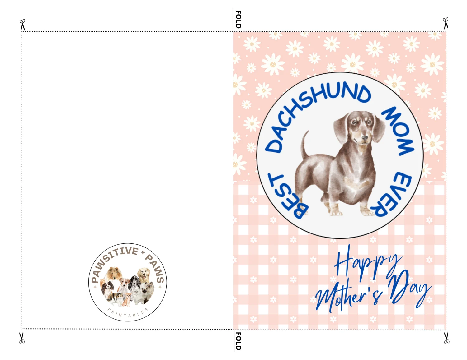 DACHSHUND Smooth BEST DACHSHUND MOM EVER Printable Mothers Day Card Payhip