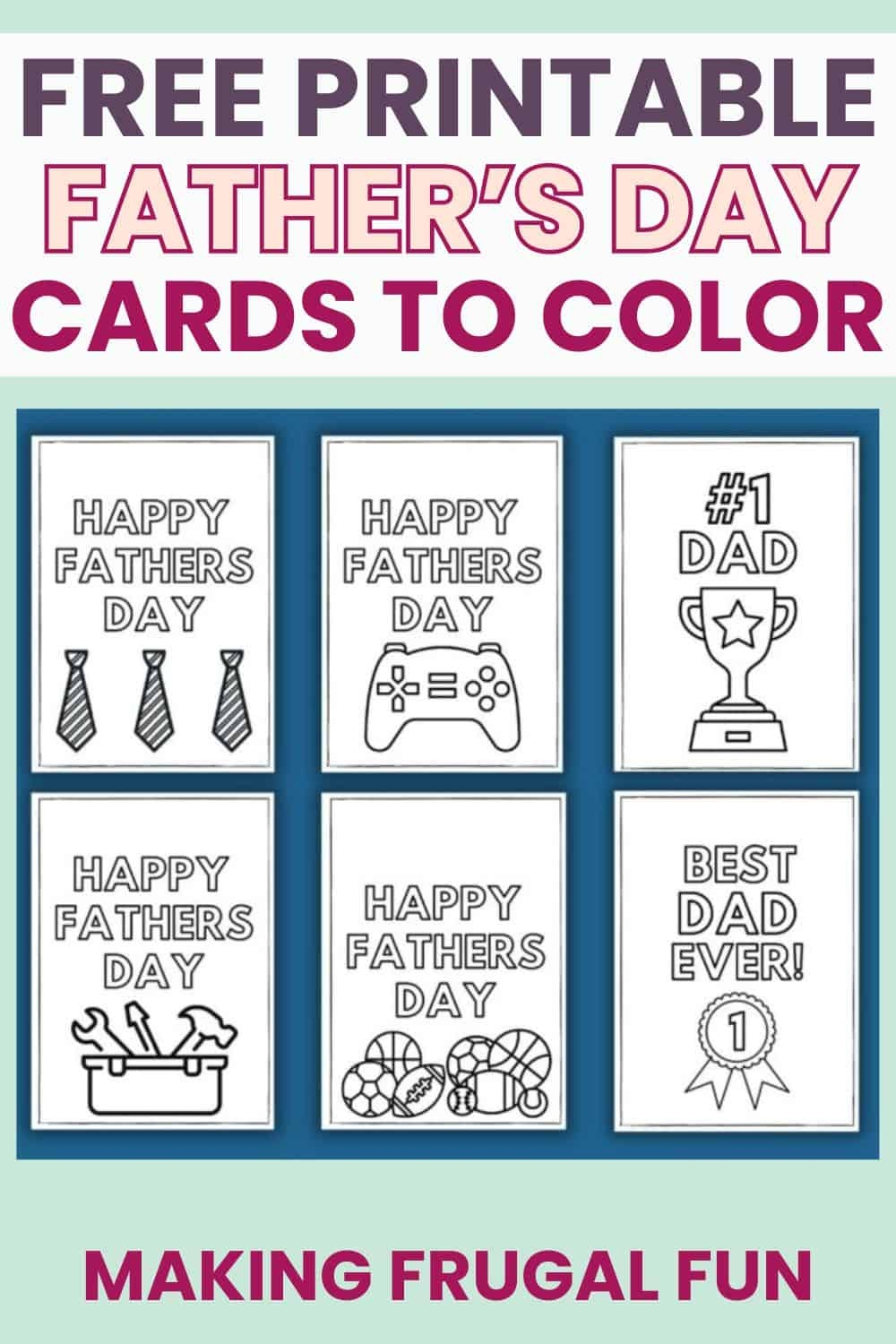 Free Happy Fathers Day Printable Cards Making Frugal FUN