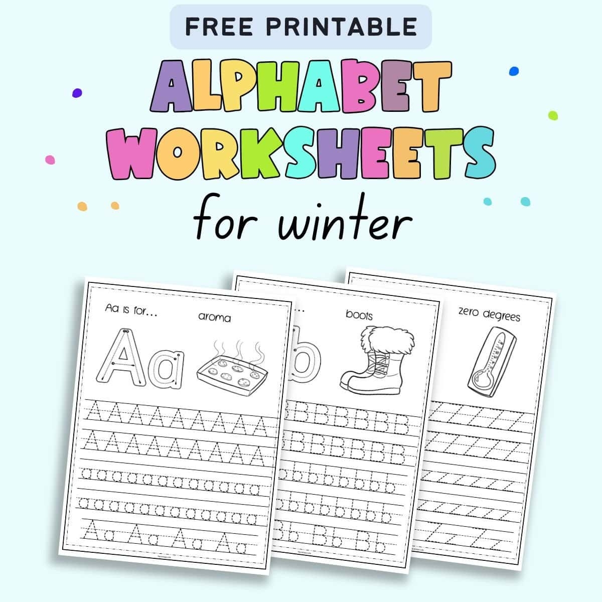 Free Printable Alphabet Worksheets For Winter The Artisan Life