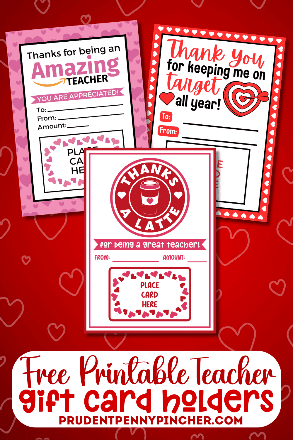 Free Printable Teacher Valentine Gift Card Holders Prudent Penny Pincher