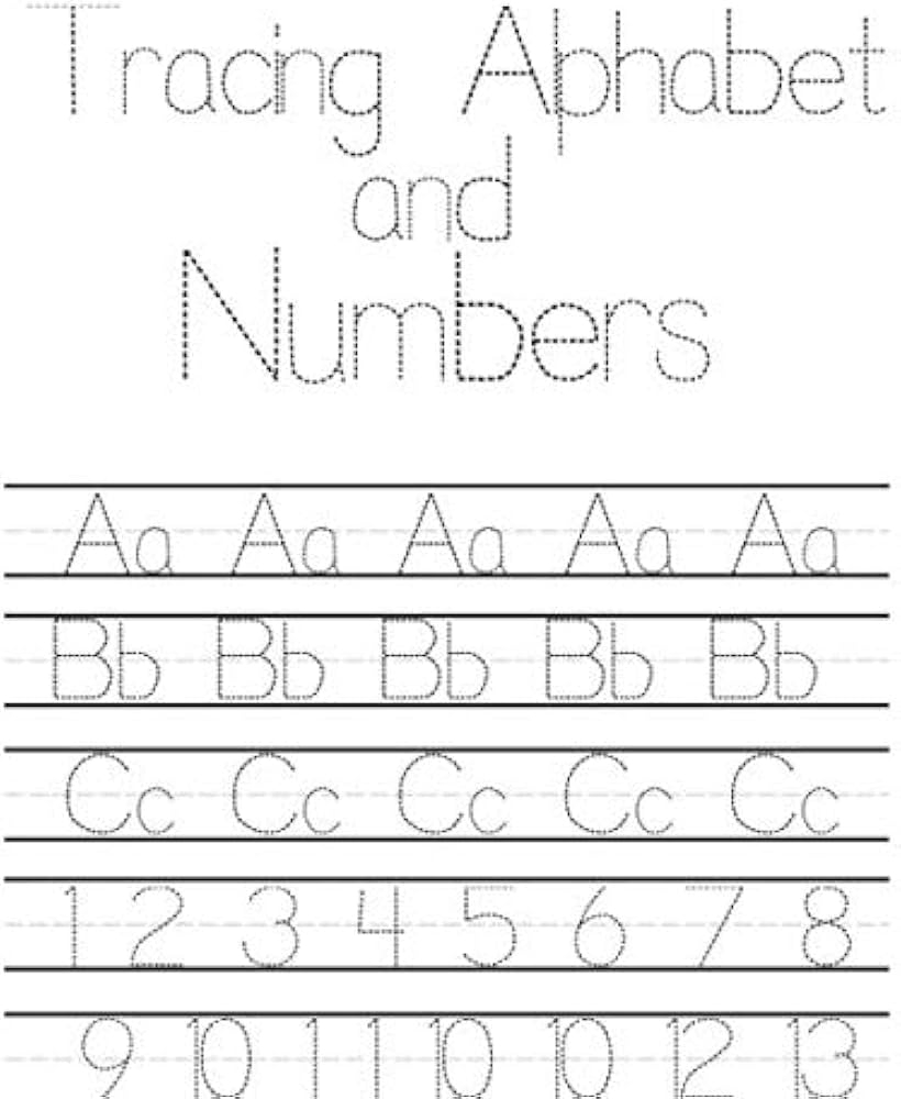 Tracing Alphabet And Numbers Tracing Letters And Learn Numbers 1 100 Workbook Practice For Kindergarteners Learning To Write Letters And Numbers 